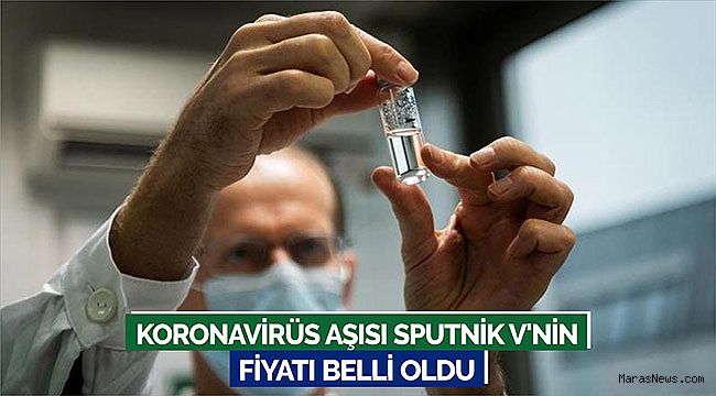 Koronavirüs aşısı Sputnik V'nin fiyatı belli oldu
