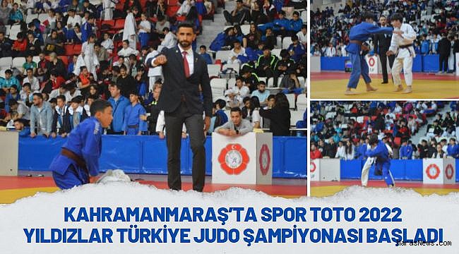 Kahramanmaraş’ta Spor Toto 2022 Yıldızlar Türkiye Judo Şampiyonası başladı