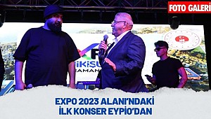 EXPO 2023 Alanı'ndaki ilk konser Eypio'dan