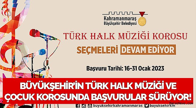 Büyükşehir’in Türk Halk Müziği ve Çocuk Korosunda Başvurular Sürüyor!
