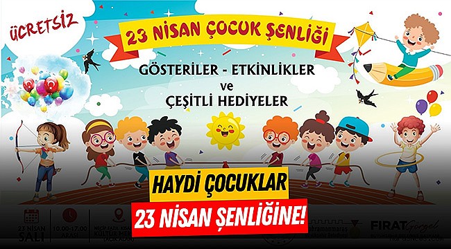 Haydi Çocuklar 23 Nisan Şenliğine!