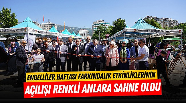 Engelliler Haftası Farkındalık Etkinliklerinin Açılışı Renkli Anlara Sahne Oldu