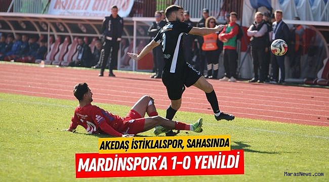 Akedaş İstiklalspor, sahasında Mardinspor’a 1-0 yenildi