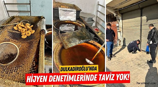 Dulkadiroğlu’nda Hijyen Denetimlerinde Taviz Yok!