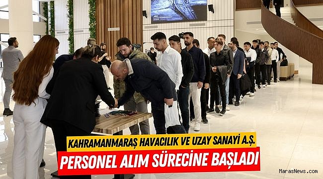 Kahramanmaraş Havacılık ve Uzay Sanayi A.Ş. Personel Alım Sürecine Başladı