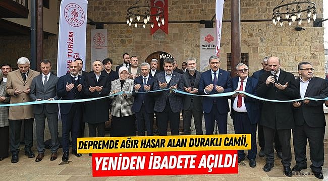 Depremde Ağır Hasar Alan Duraklı Camii, Yeniden İbadete Açıldı