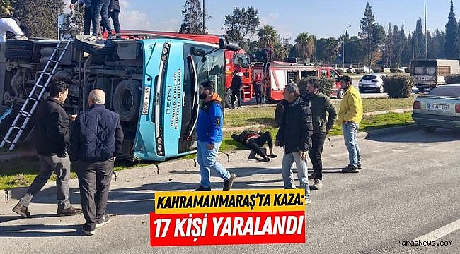 Kahramanmaraş’ta kaza: 17 yaralı