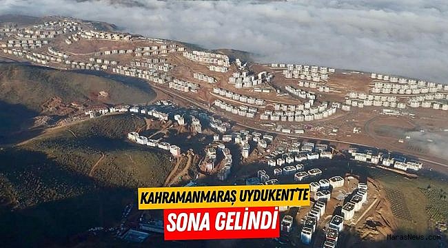 Kahramanmaraş Uydukent’te sona gelindi