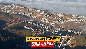 Kahramanmaraş Uydukent’te sona gelindi