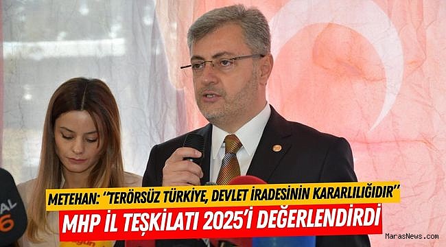 MHP Kahramanmaraş İl Teşkilatı 2025'i Değerlendirdi