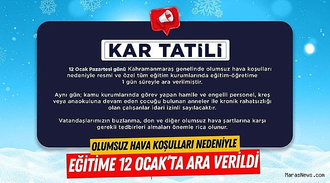 Olumsuz Hava Koşulları Nedeniyle Eğitime 12 Ocak’ta Ara Verildi
