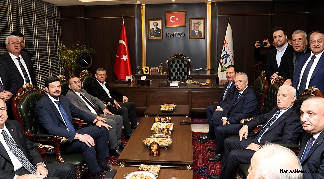 CHP Genel Başkanı Özgür Özel’den KMTSO’ya Ziyaret