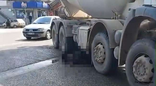 Kahramanmaraş’ta beton mikseri ile çarpışan motosiklet sürücüsü öldü