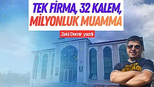Tek Firma, 32 Kalem, Milyonluk Muamma